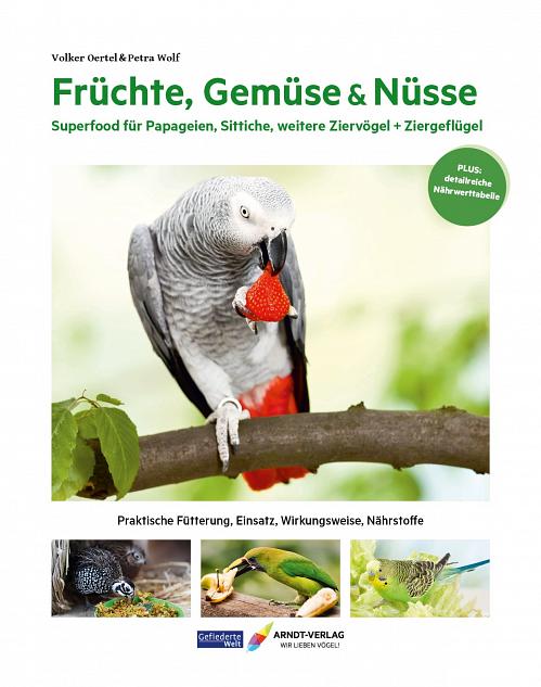 FRÜCHTE, GEMÜSE & NÜSSE – VOLKER OERTEL, PROF. DR. PETRA WOLF