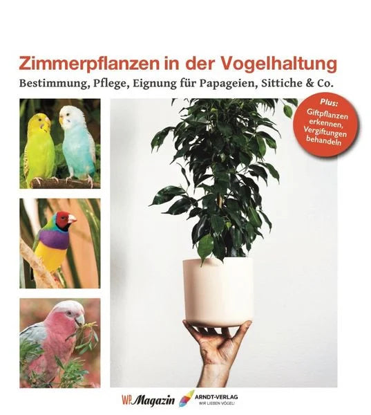 ZIMMERPFLANZEN IN DER VOGELHALTUNG