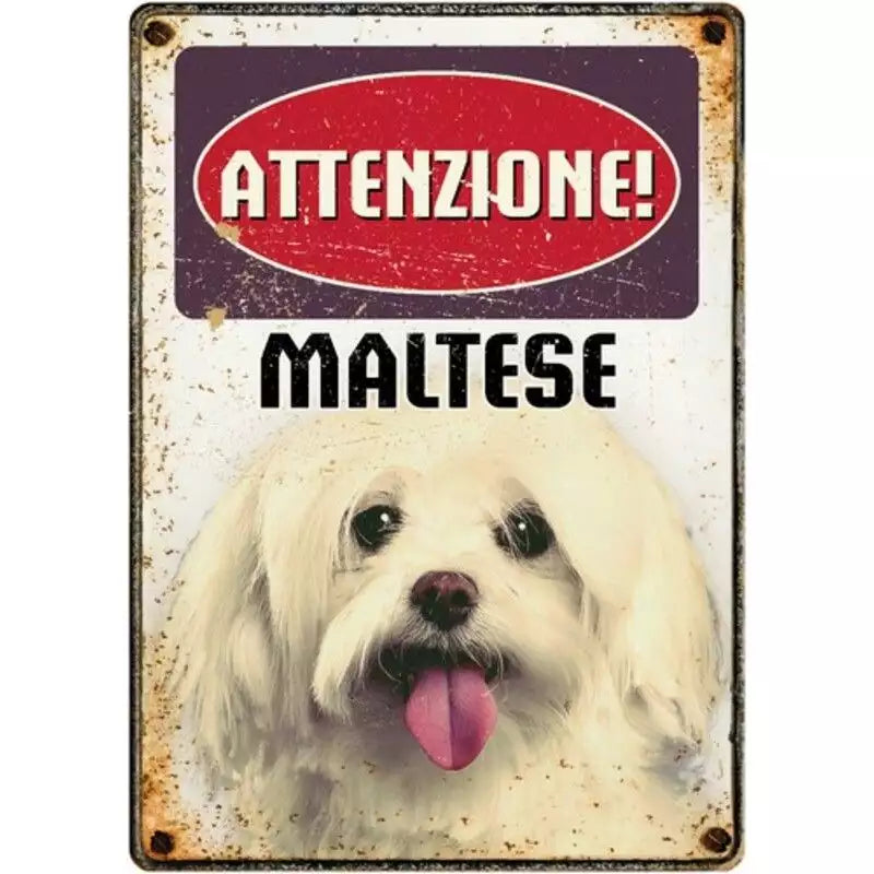 SOLANGE VORRAT REICHT Metallschild "Maltese"