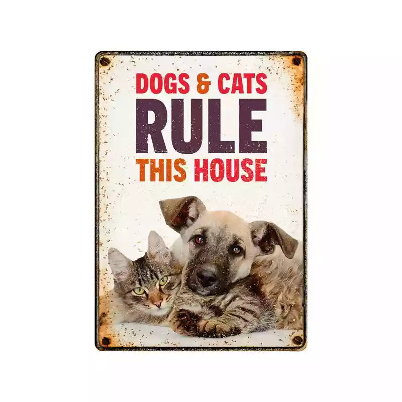 SOLANGE VORRAT REICHT Metallschild "Dogs & Cats Rule (v)"